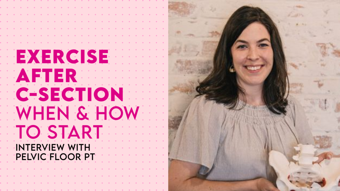 Exercise after csection: interview with Dr becky