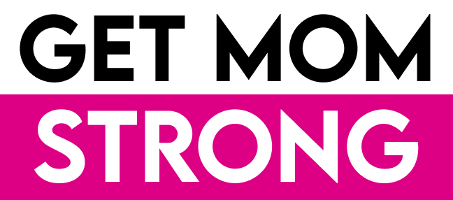 Get Mom Strong